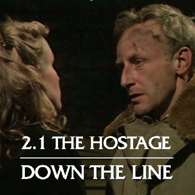 Series 2, Episode 1: The Hostage