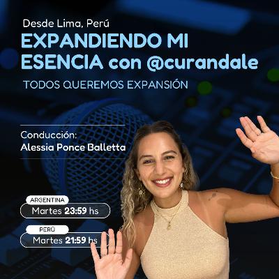 EXPANDIENDO MI ESCENCIA | Alessia Ponce Balletta | Martes 7 de Octubre