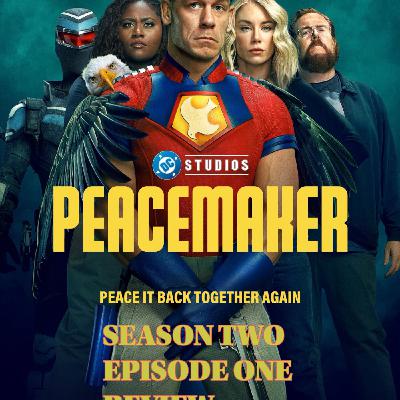 Peacemaker - Season Two Episode One Review