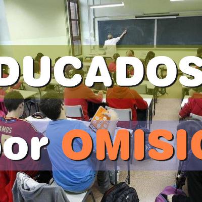 EDUCADOS POR OMISIÓN - Radio La Claraboya EDUCADOS POR OMISIÓN - Radio La Claraboya