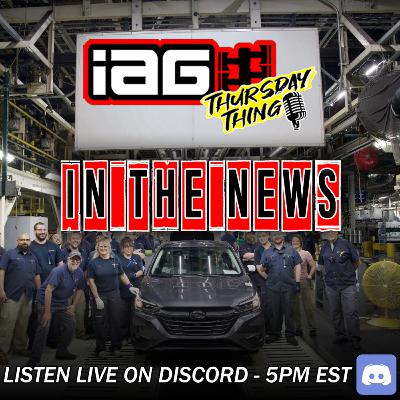IAG Thursday Thing EP.98: In the NEWS!! The last Legacy! ICE Engines making a come back?