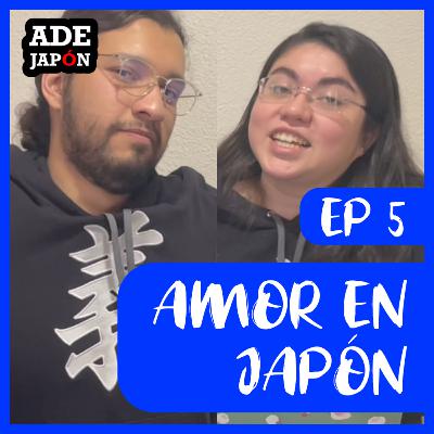 ¿Amor en Japón? ¿Amor en Japón?