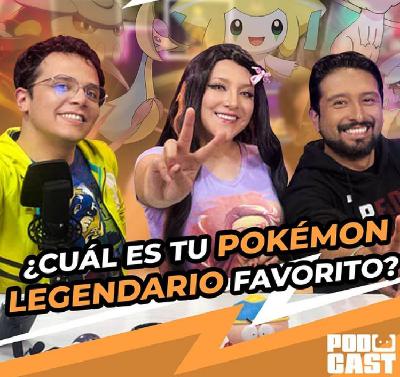 ¿Cuál es tu Pokemon Legendario Favorito?  – Ready Player GIK Podcast T5. Ep 33 – 152