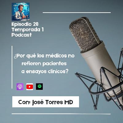 ¿Por qué los médicos no refieren pacientes a ensayos clínicos?