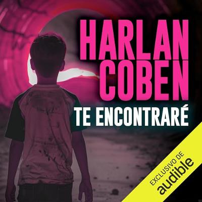 Te encontraré (Audiolibro) | Prueba Gratis