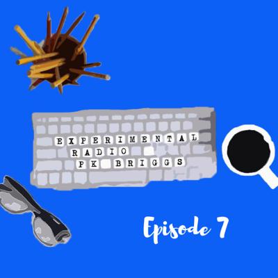 Ep. 7 - Elation Ep. 7 - Elation