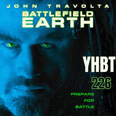 Episode 226 - Battlefield Earth (Worst movie month) Episode 226 - Battlefield Earth (Worst movie month)