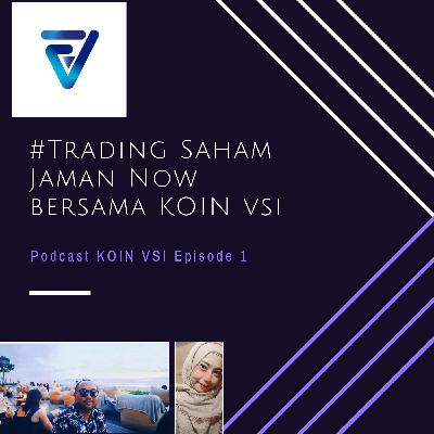 #TradingSahamJamanNow bersama KOIN VSI
