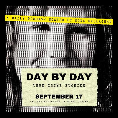 September 17 — The Disappearance of Misty Copsey