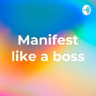 Manifest like a boss (Trailer)
