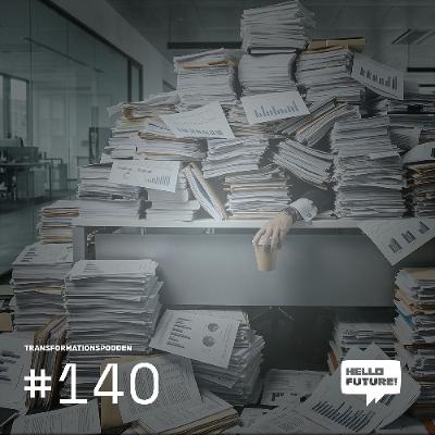 #140 - Tänk om AI bara skapar mer byråkrati?