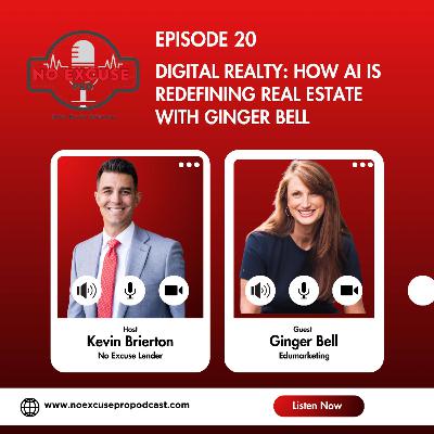 Episode 20: Digital Realty: How AI is Redefining Real Estate with Ginger Bell