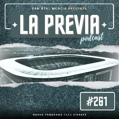 FRM Podcast 261 | Previa del Antequera - Real Murcia