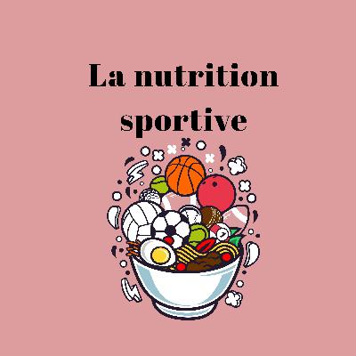 La nutrition sportive