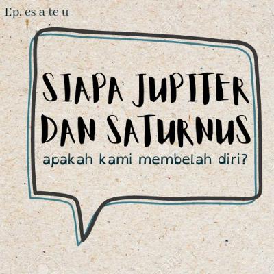 SIAPA ITU JUPITER DAN SATURNUS apakah mereka membelah diri? SIAPA ITU JUPITER DAN SATURNUS apakah mereka membelah diri?