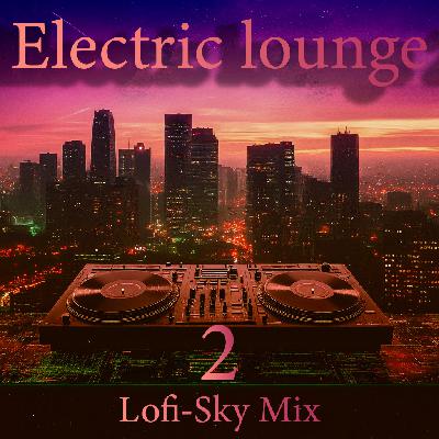 Electric Lounge 2 Electric Lounge 2