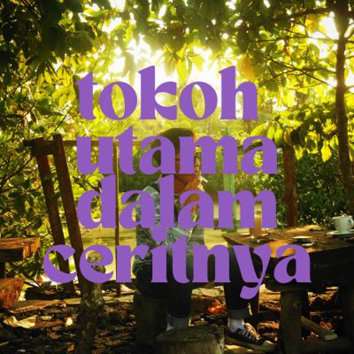 tokoh utama dalam cerita tokoh utama dalam cerita