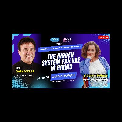 Hidden System Failures in Hiring — How Tech Can Rebuild Trust with Sarah Springsteen Trumble Hidden System Failures in Hiring — How Tech Can Rebuild Trust with Sarah Springsteen Trumble