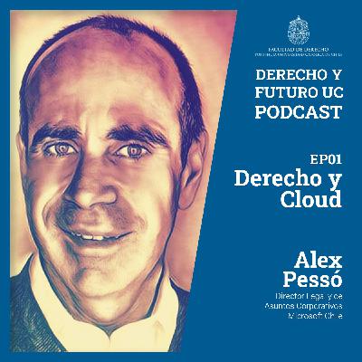 EP01: Derecho y Cloud con Alex Pessó