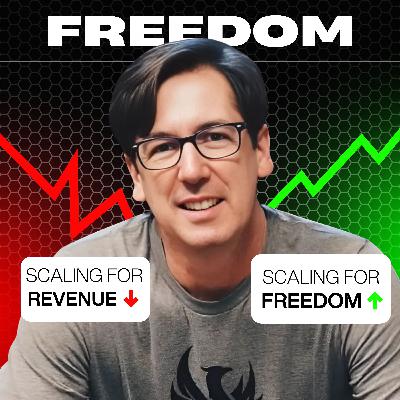 Scaling for Freedom: The New Entrepreneurial Mindset | Mac Lackey