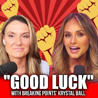 Tomi Lahren wishes Krystal Ball “GOOD LUCK” with Socialism