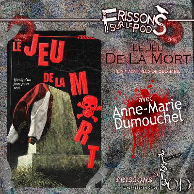 Le jeu de la mort (Frissons sur le pod 1x11) Le jeu de la mort (Frissons sur le pod 1x11)