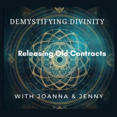 Releasing Old Contracts: Allowing Love, Pleasure & Abundance Releasing Old Contracts: Allowing Love, Pleasure & Abundance