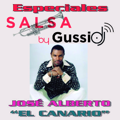 ESPECIALES SALSA JOSÉ ALBERTO "EL CANARIO" by GussiDJ.