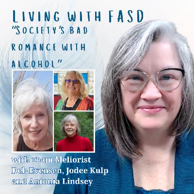 FASD Meliorists Take on Society’s Bad Romance with Alcohol