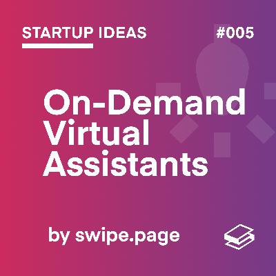 On-Demand Virtual Assistant Platform