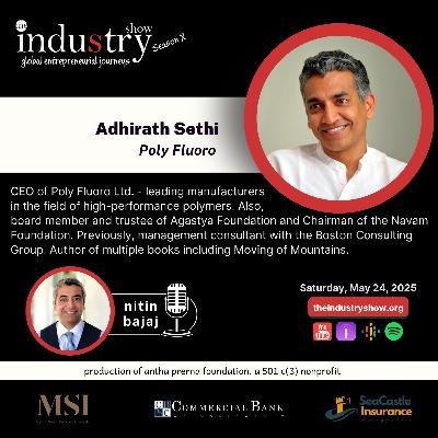 The INDUStry Show w Adhirath Sethi