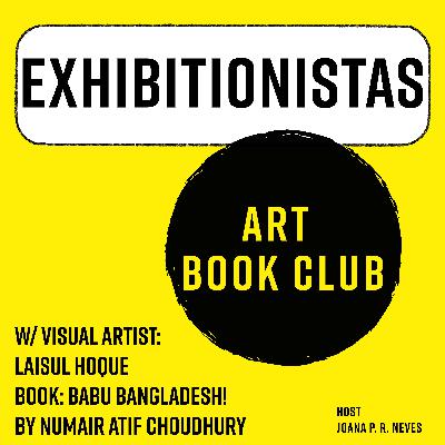 Visual Arts and Fiction? Laisul Hoque Chooses Babu Bangladesh! by Numair Atif Choudhury – ART Book Club Visual Arts and Fiction? Laisul Hoque Chooses Babu Bangladesh! by Numair Atif Choudhury – ART Book Club