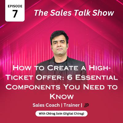 How to Create a High-Ticket Offer: 6 Essential Components You Need to Know