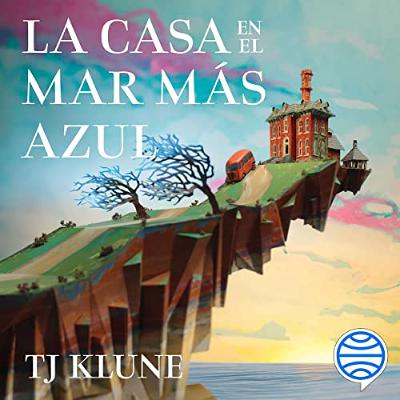 La casa en el mar más azul (Audiolibro) | Prueba Gratis