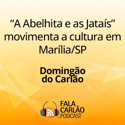 “A Abelhita e as Jataís” movimenta a cultura em Marília/SP | Domingão do Carlão “A Abelhita e as Jataís” movimenta a cultura em Marília/SP | Domingão do Carlão