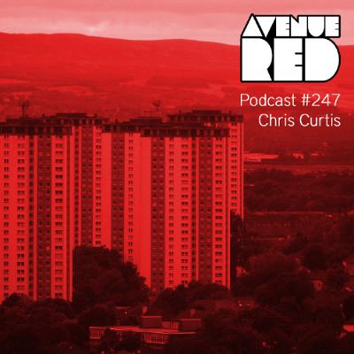 Avenue Red Podcast #247 - Chris Curtis