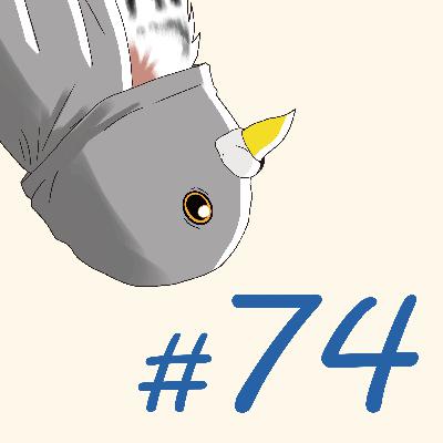 第74羽：『目指せ令和の大歌人、キツツキ的春の大短歌大会！』