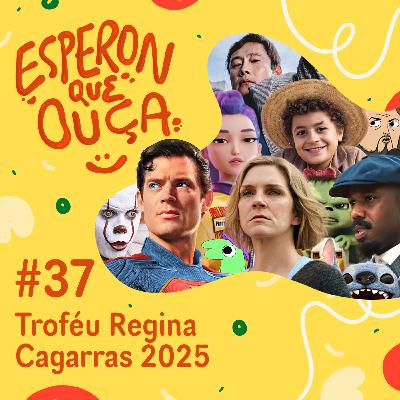 #37 | Troféu Regina Cagarras 2025!