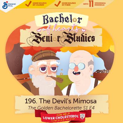 196. The Devil's Mimosa (Golden Bachelorette S1 E4)