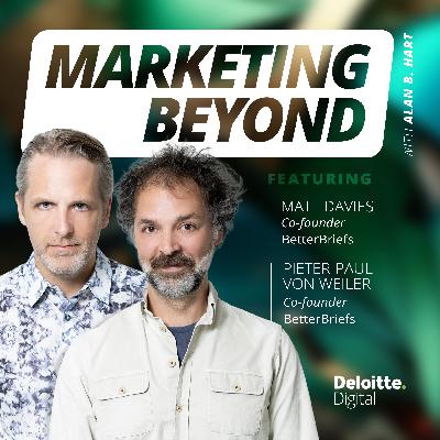 20: From BetterBriefs to better results: Insights from Matt Davies and Pieter-Paul von Weiler, co-founders at BetterBriefs