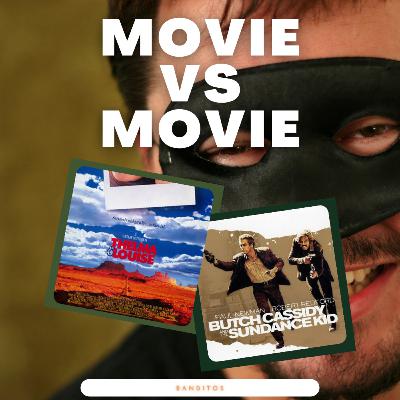 Thelma and Louise vs. Butch Cassidy and the Sundance Kid