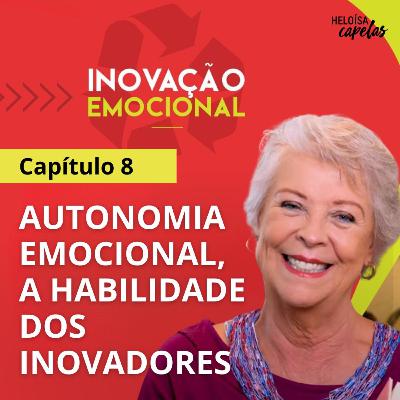 Inovação Emocional | Capítulo 8
