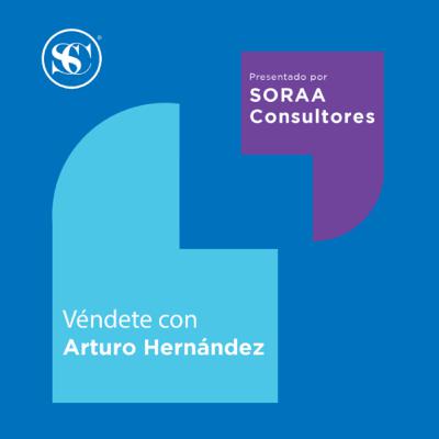 #02 Arturo Hernández - Como venderte para conseguir empleo