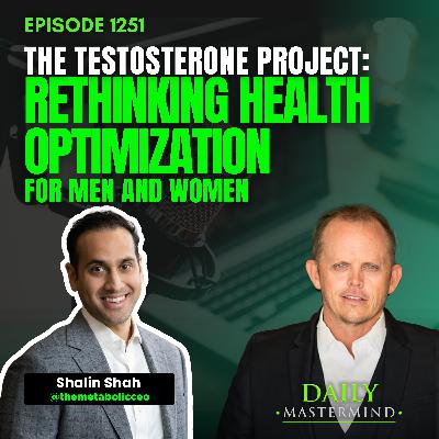 The Testosterone Project: Rethinking Health Optimization for Men and Women