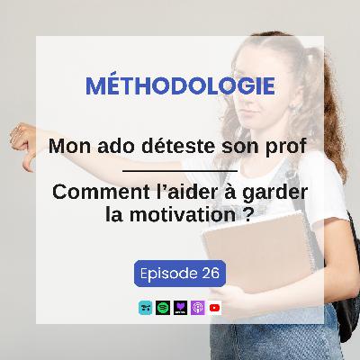 Mon ado déteste son prof : comment faire pour l’aider à garder la motivation ? Mon ado déteste son prof : comment faire pour l’aider à garder la motivation ?