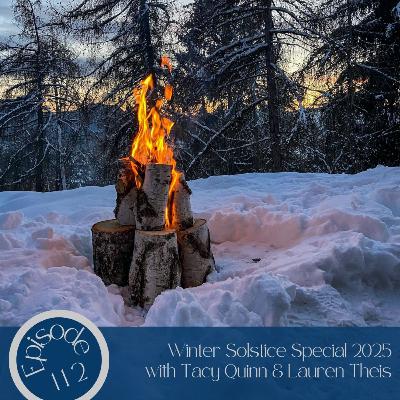 112- Winter Solstice 2024