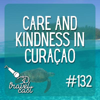 Episode 132: Care and Kindness in Curaçao with Chandra Smouse Part 2 Episode 132: Care and Kindness in Curaçao with Chandra Smouse Part 2