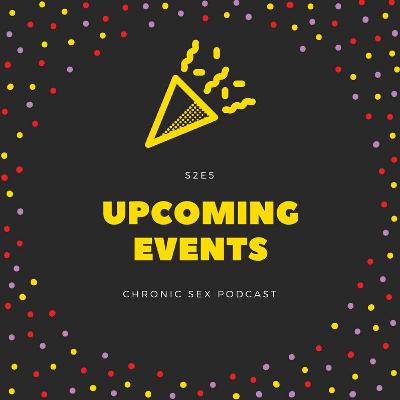 S2E5: Upcoming Events