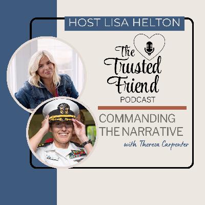 Commanding the Narrative with Theresa Carpenter