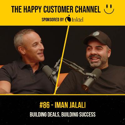 EP. 86 - Iman Jalali | Building Deals, Building Success